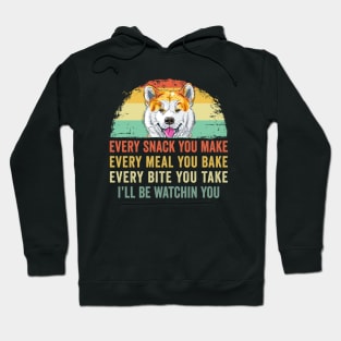 Akita Every Snack you Make Hoodie